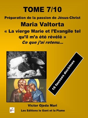 cover image of TOME 7 « La vierge Marie et l'Evangile tel qu'il m'a été révélé »  de Maria Valtorta